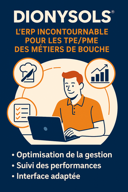DionySols : L'ERP incontournable pour les TPE/PME - Métiers de bouche DionySols : L'ERP incontournable pour les TPE/PME - Métiers de bouche